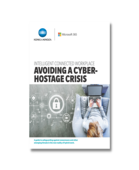 E Book: <br/> Intelligent Connected Workplace – Avoiding A Cyber-Hostage Crisis