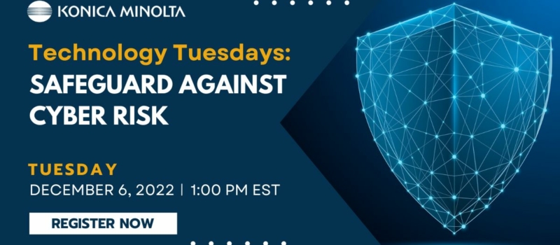 Technology Tuesdays: Safeguard Against Cyber Risk