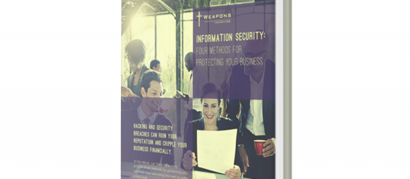 Information Security: Four Methods for Protecting your Business